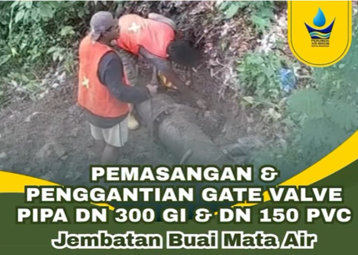 Perumda AM Padang Optimalkan Tekanan Air Lewat Penggantian Gate Valve